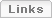 Links Links