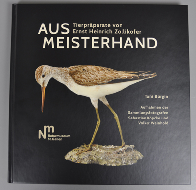 Aus Meisterhand, Tierpräparate von Ernst Heinrich Zollikofer